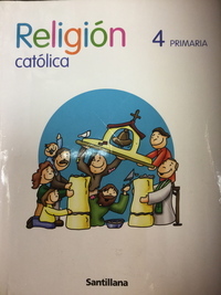 Medium religion catolica 4  primaria santillana el giralibro
