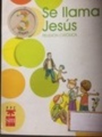Medium se llama jesus 3  primaria el libro de jesus sm el giralibro