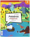 Small palabras magicas lecturas 3 primaria santillana el giralibro 9788468043005